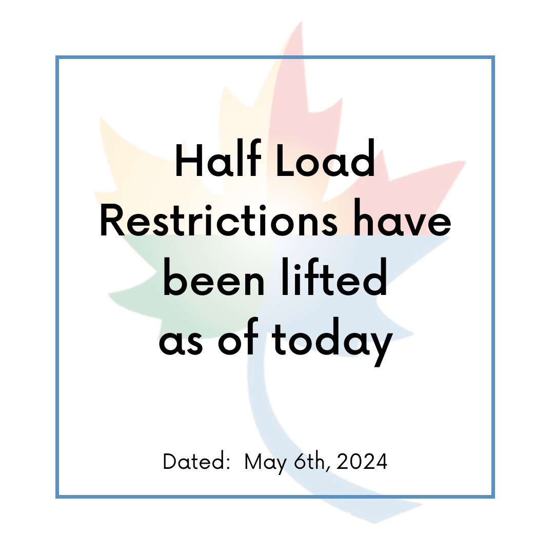 Reduced load restrictions are now lifted